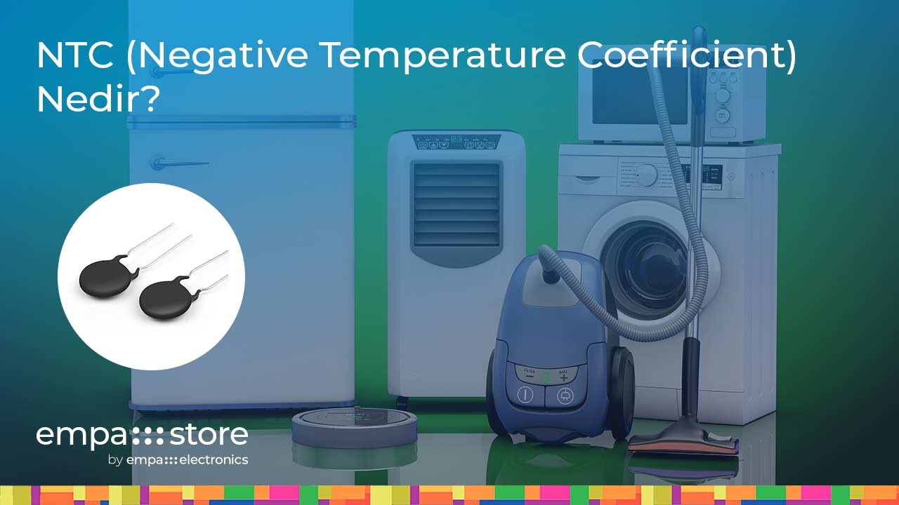 Ntc Negative Temperature Coefficient Nedir